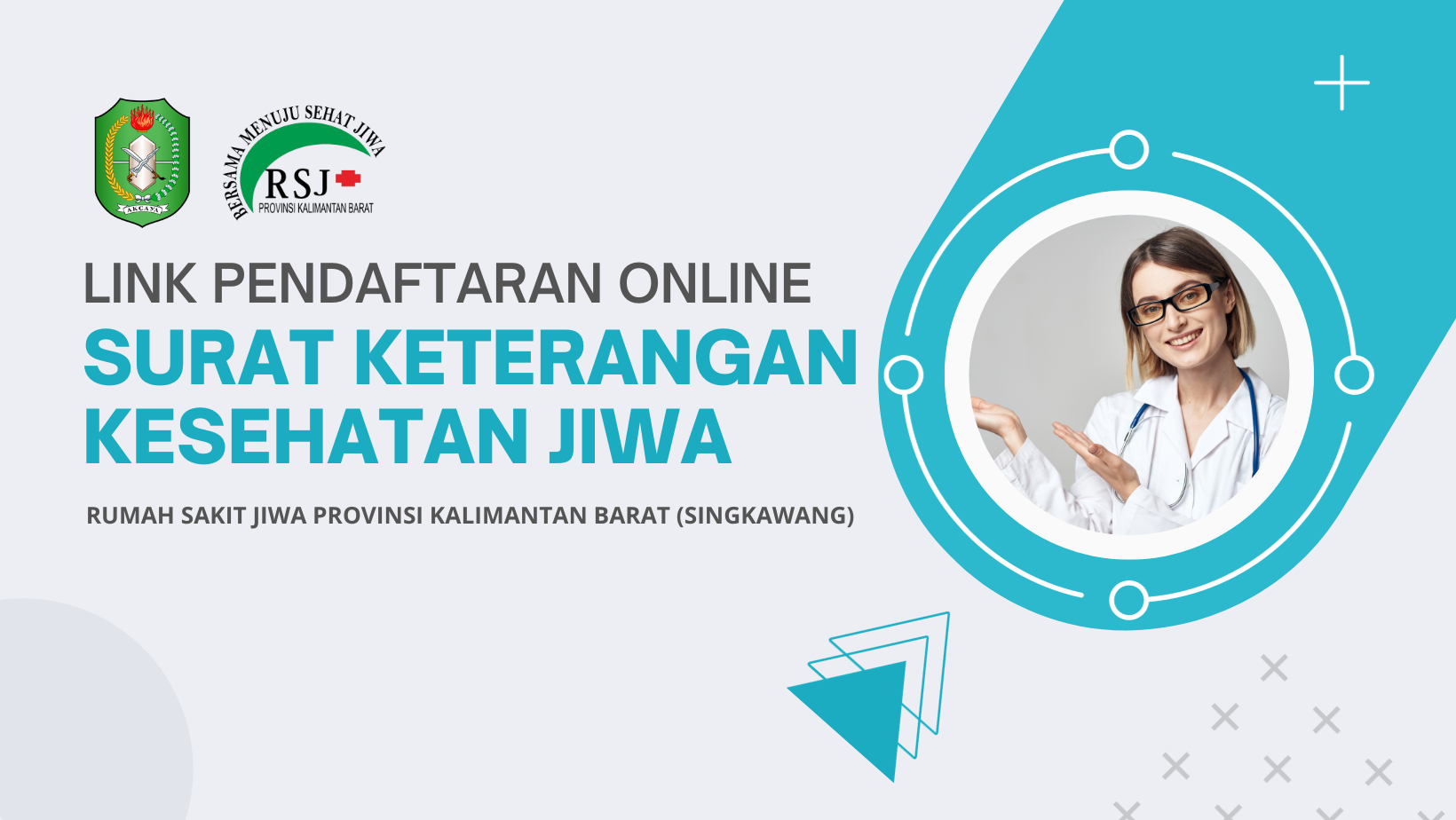 Link Pendaftaran Online Pembuatan SKKJ (Surat Keterangan Kesehatan Jiwa) di RSJ Singkawang