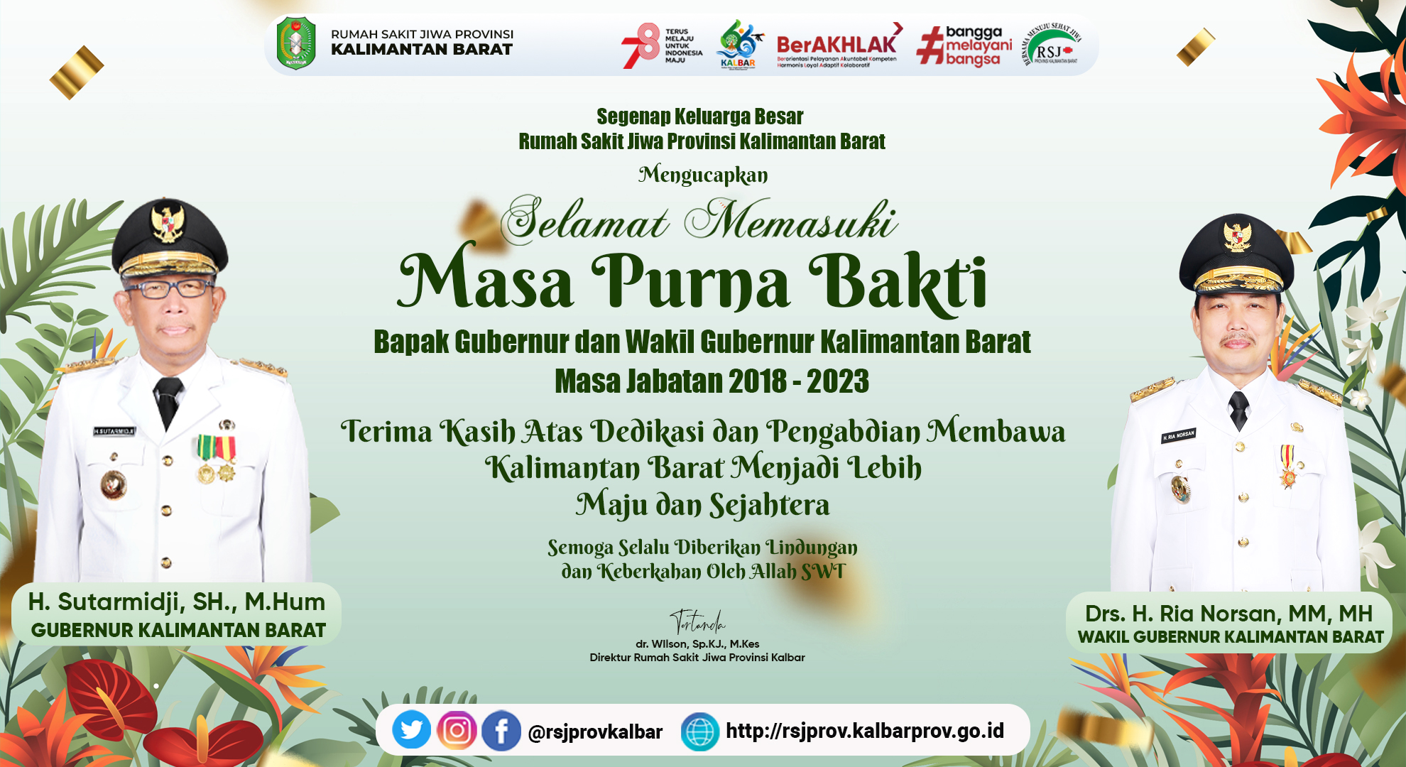 Selamat Memasuki Masa Purna Bakti Bapak Gubernur dan Wakil Gubernur Kalimantan Barat Masa Jabatan 2018 - 2023