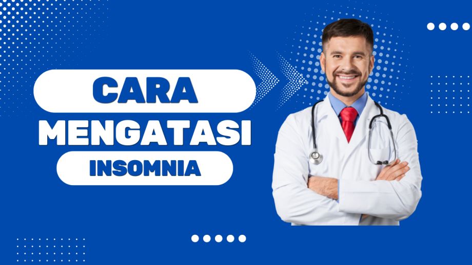 10 Cara Mengatasi Insomnia