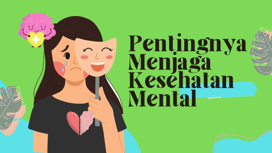 Pentingnya Menjaga Kesehatan Mental