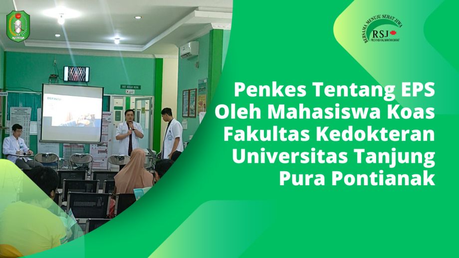 Penyuluhan Kesehatan Tentang Ekstrapiramidal Sindrom Oleh Mahasiwa Koas Fakultas Kedokteran Universitas Tanjung Pura Pontianak